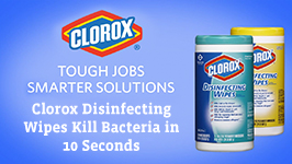 Clorox Disinfecting Wipes Kill Bacteria in 10 Seconds
