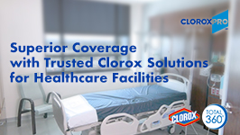 Clorox® Total 360® — Superior Coverage for Healthcare Facilities